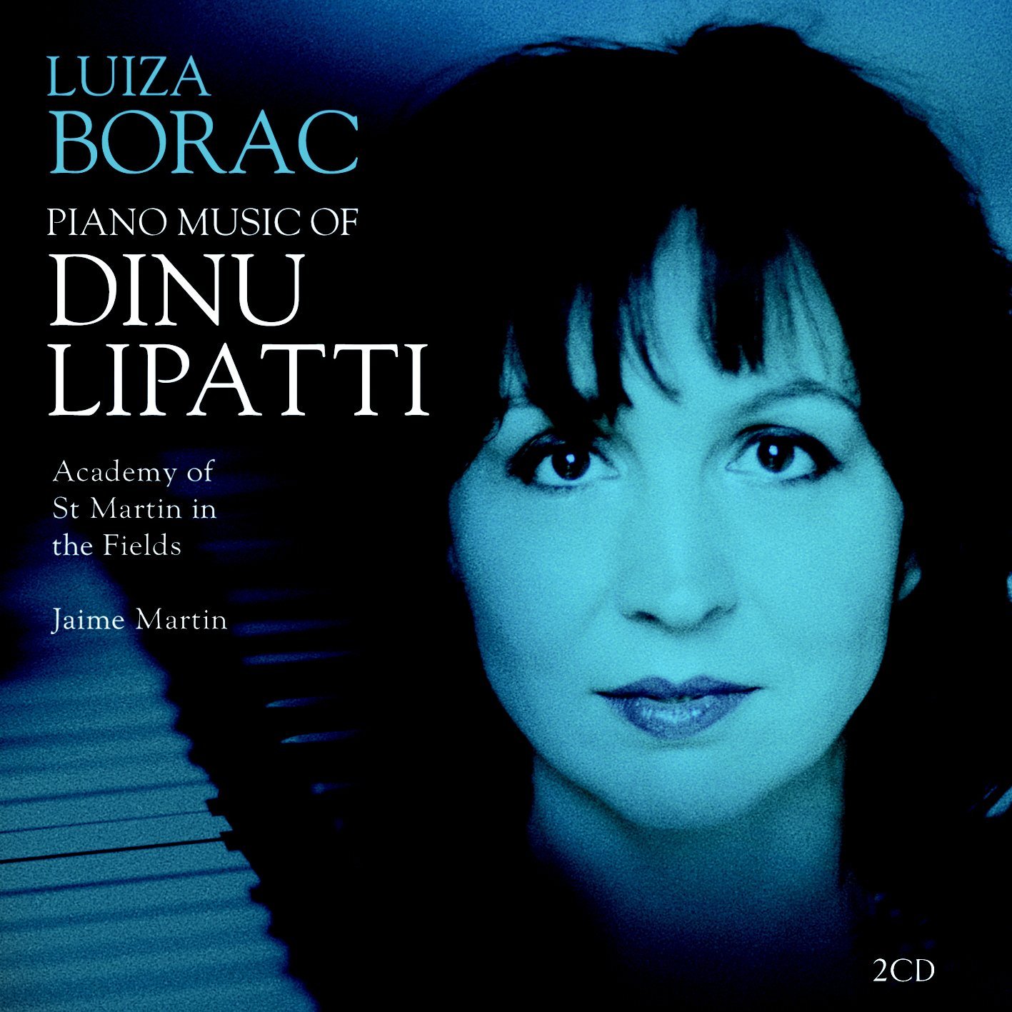 Dinu Lipatti's Piano Music , Luiza Borac