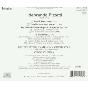 Pizzetti: Rondo Venezia / Preludio a un altro giorno / Tri Preludii Sinonici (per L'Edipo Re) / La Pisanella (Orchestral Works) - BBC Scottish Symphony