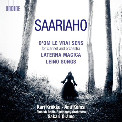 Kaija Saariaho's music recorded by the Finnish Radio Symphony Orchestra conducted Sakari Oramo on the Ondine label